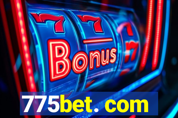 775bet. com